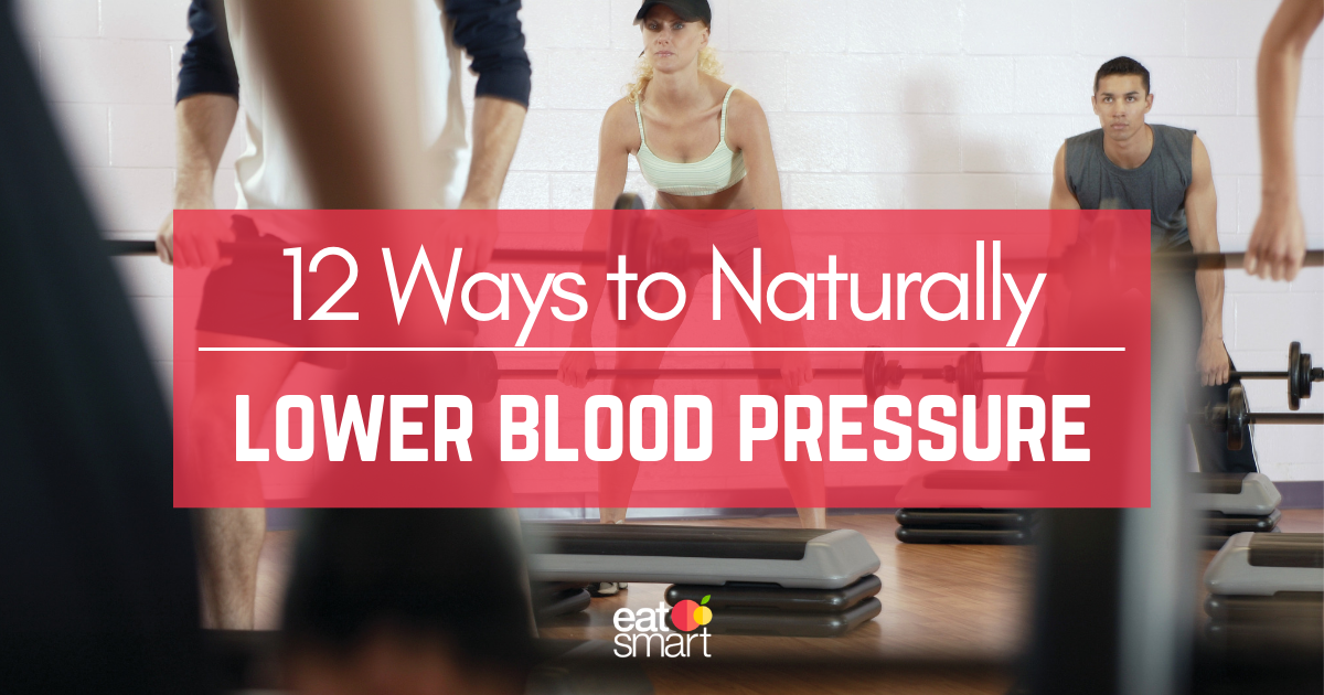 12 Ways to Naturally Lower High Blood Pressure